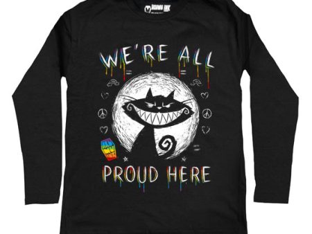 We re All Proud Here Men Long Sleeve Tshirt For Discount