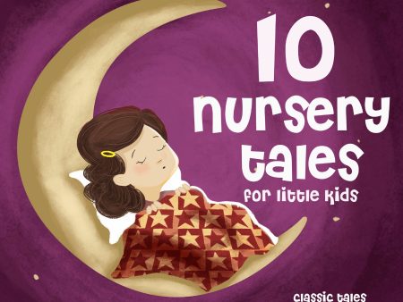 10 Nursery Tales for Little Kids Online now