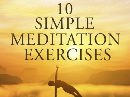 10 Simple Meditation Exercises For Cheap