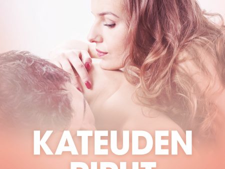 Kateuden pirut – eroottinen novelli Online now