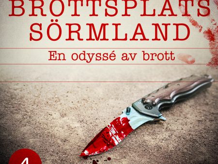 Brottsplats Sörmland. 4, En odyssé av brott Online now