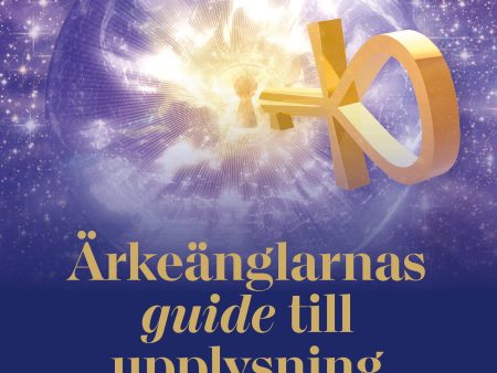 Ärkeänglarnas guide till upplysning och mästarskap : att leva i den femte dimensionen Supply