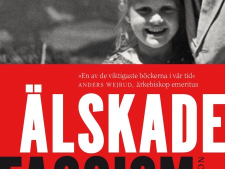 Älskade fascism : de svartbruna rörelsernas ideologi och historia Online now