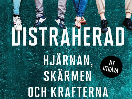 Distraherad : hjärnan, skärmen och krafterna bakom For Discount