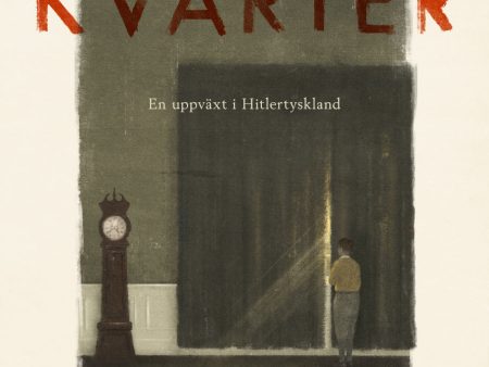 Vårt kvarter : en uppväxt i Hitlertyskland For Cheap