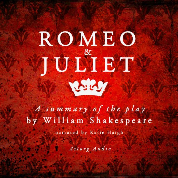 Romeo & Juliet by Shakespeare, a Summary of the Play Supply