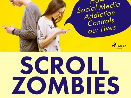 Scroll Zombies: How Social Media Addiction Controls our Lives Online now