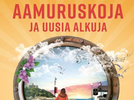 Aamuruskoja ja uusia alkuja Online