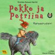 Pekko ja Petriina 10: Ratsastusleiri Hot on Sale