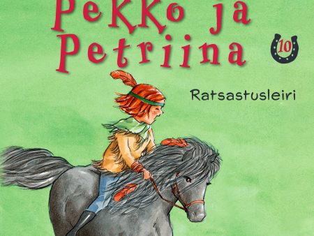 Pekko ja Petriina 10: Ratsastusleiri Hot on Sale