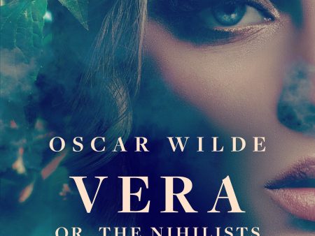 Vera; or, The Nihilists Online now