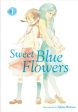 Sweet Blue Flowers, Vol. 1, 1 Cheap