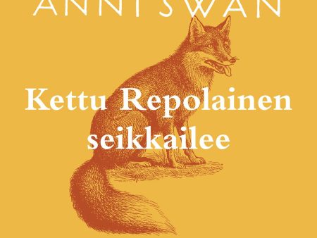 Kettu Repolainen seikkailee Hot on Sale