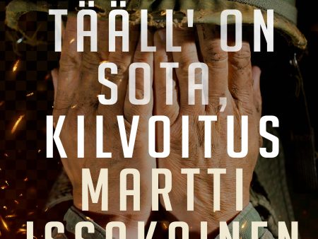 Tääll  on sota, kilvoitus Online now