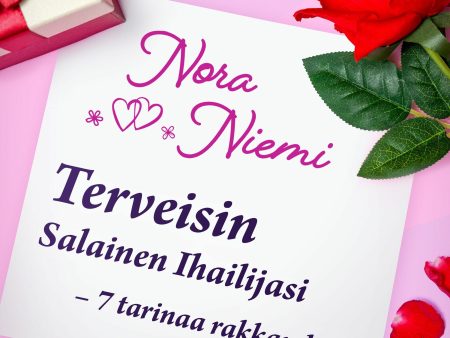 Terveisin Salainen Ihailijasi – 7 tarinaa rakkaudesta For Discount