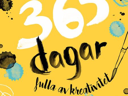 365 dagar fulla av kreativitet : låt kreativiteten flöda varje dag hela året Hot on Sale