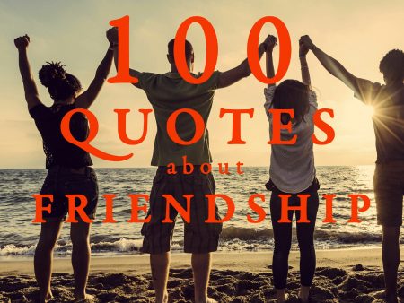 100 Quotes about Friendship Fashion