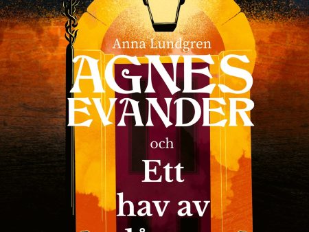 Agnes Evander och Ett hav av lågor Supply