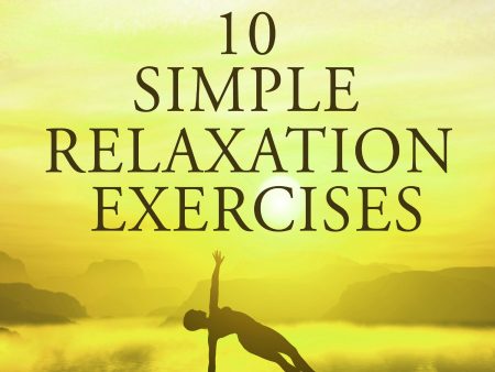 10 Simple Relaxation Exercises Sale