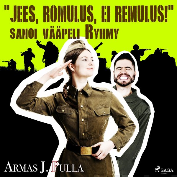 Jees, Romulus, ei Remulus!  sanoi vääpeli Ryhmy For Discount