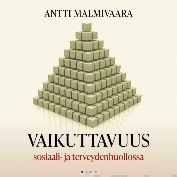 Vaikuttavuus sosiaali- ja terveydenhuollossa on Sale