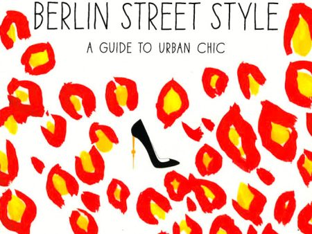 Berlin Street Style: A Guide To Urban Chic Online Hot Sale