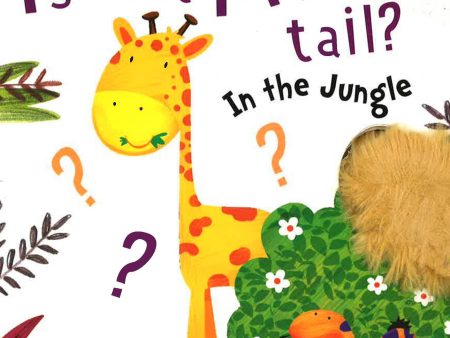 Is That My Tail? In The Jungle Hot on Sale