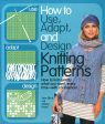 How To Use Adapt & Design Knitting Patterns For Cheap